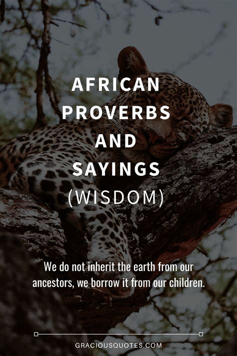 Most Inspiring African Proverbs .